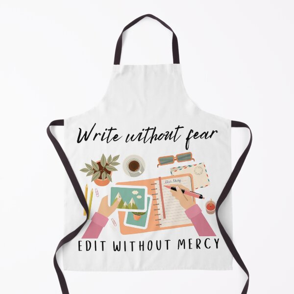Item preview, Write without fear, edit without mercy designed and sold by BritishDelights.
