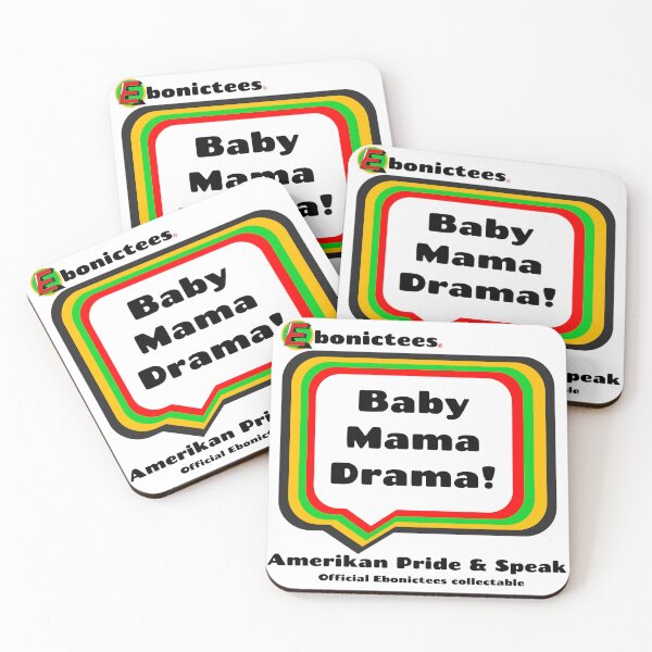 Item preview, Baby Mama Drama!  Ebonictees ebonic phrase. designed and sold by Ebonictees.