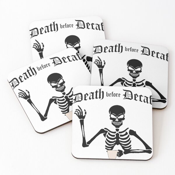 Item preview, Death before Decaf designed and sold by caitythegreaty.