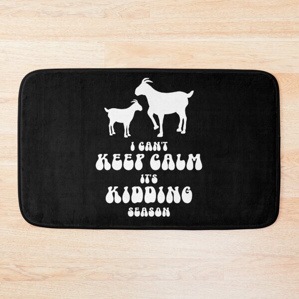 Item preview, I Can't Keep Calm It's Kidding Season designed and sold by ArtFromBeyond.