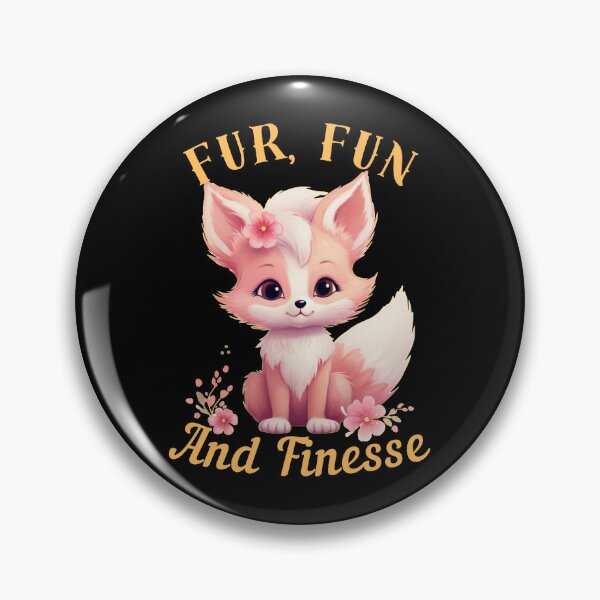 Item preview, Fur, Fun, And Finesse. fox lover designed and sold by FoxVibes.