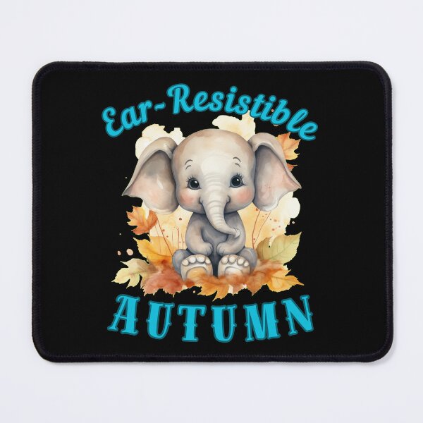 Item preview, Ear-Resistible Autumn. funny elephant designed and sold by ElephantVibes.