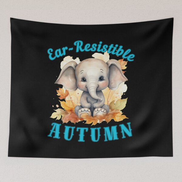 Item preview, Ear-Resistible Autumn. funny elephant designed and sold by ElephantVibes.