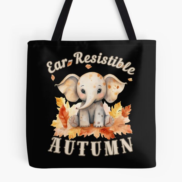 Item preview, Ear-Resistible Autumn. elephant saying designed and sold by ElephantVibes.