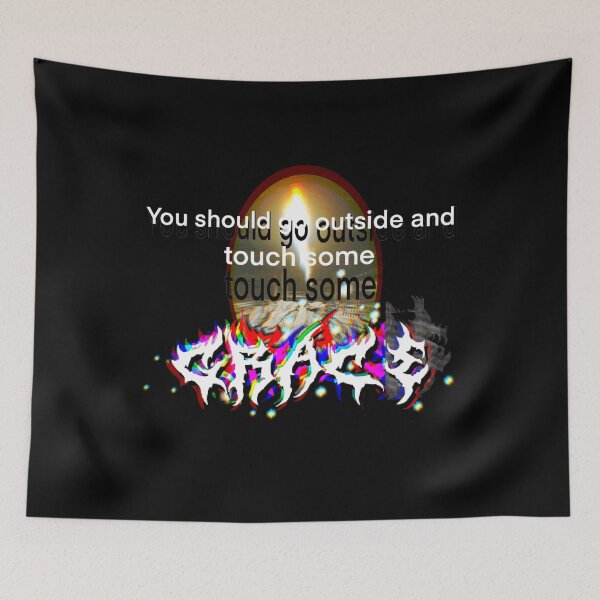 Item preview, You should go outside and touch some grace designed and sold by Last-Drop.