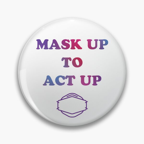 Item preview, Mask Up to Act Up (multicolor) designed and sold by sarahwlongcovid.