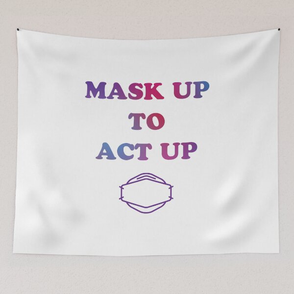 Item preview, Mask Up to Act Up (multicolor) designed and sold by sarahwlongcovid.