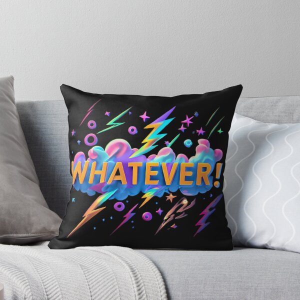 Item preview, Whatever! designed and sold by MillenniumDrip.