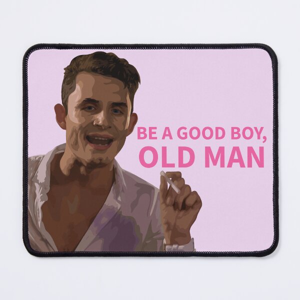 Item preview, Be a Good Boy Old Man designed and sold by jenjenbinks.