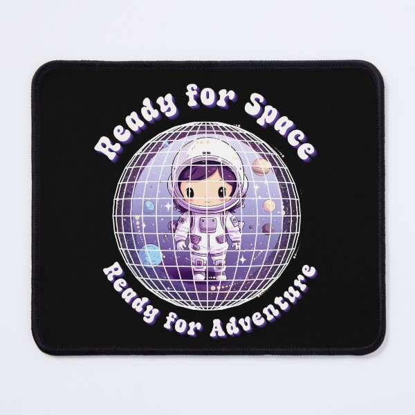 Item preview, Ready for space, Ready for adventure designed and sold by Mihuk.