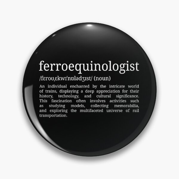 Item preview, Ferroequinologist - Dictionary Definition designed and sold by mr-k-store.