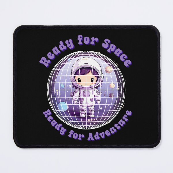 Item preview, Ready for space, Ready for adventure designed and sold by Mihuk.