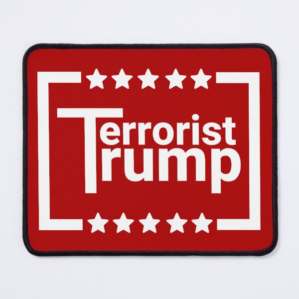 Item preview, Terrorist Trump  designed and sold by Rachel the Artist .