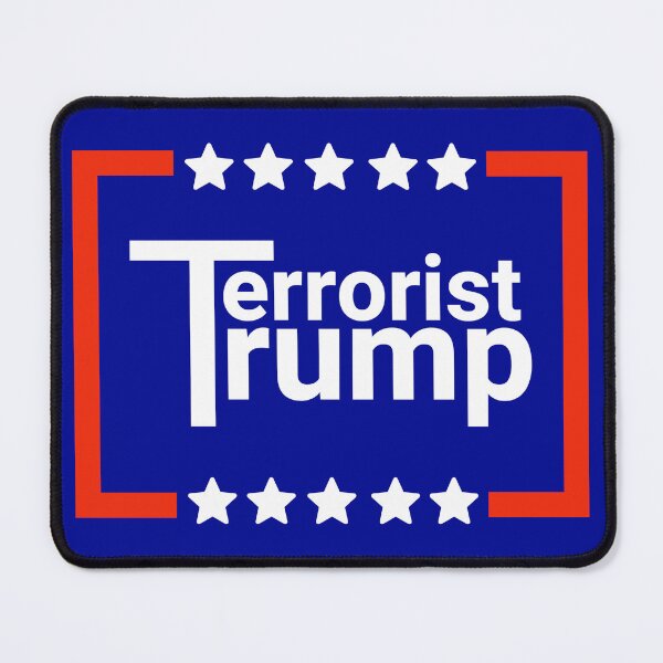 Item preview, Anti Trump design- Terrorist Trump  designed and sold by Rachel the Artist .