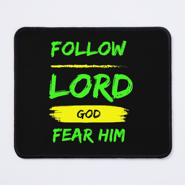 Item preview, Follow the Lord your God, and fear Him designed and sold by LinleeFashion.