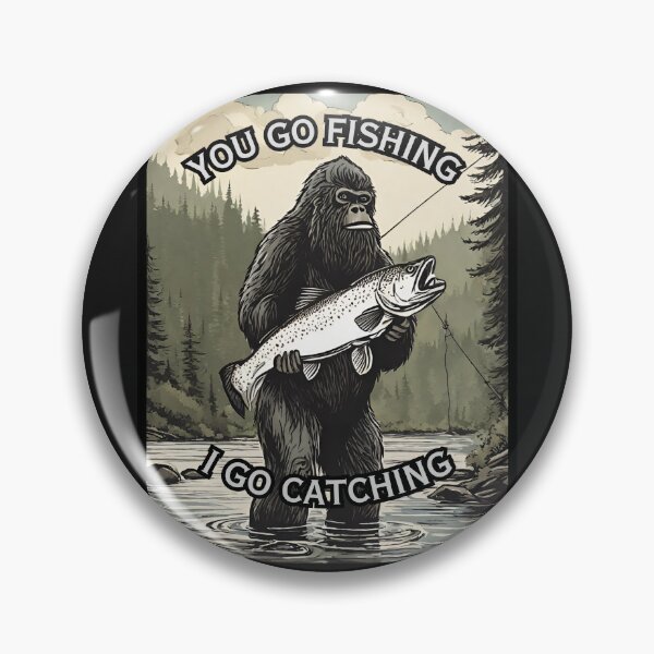 Item preview, You go Fishing, I go Catching designed and sold by Mav7Outdoors.