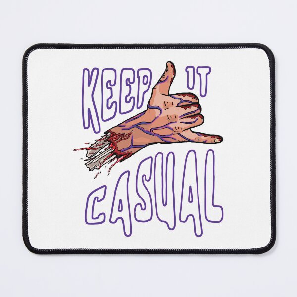 Item preview, Keep It Casual designed and sold by MatropolisArt.