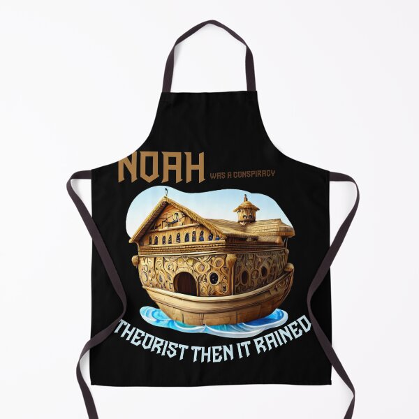 Item preview, Noah was a conspiracy theorist then it rained designed and sold by ArtFeverShop.
