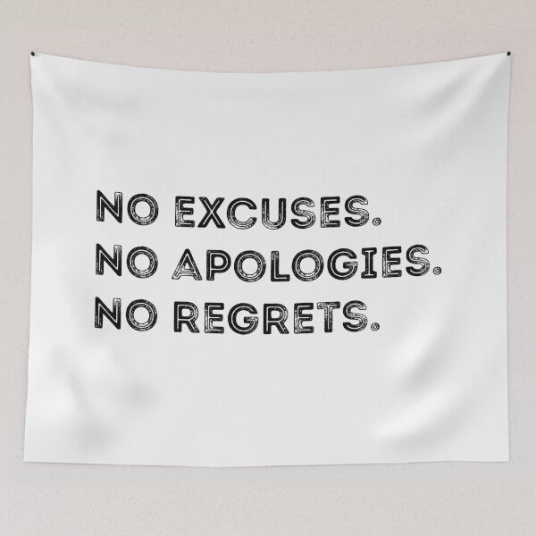 Item preview, No excuses. No apologies. No regrets designed and sold by 101univers.