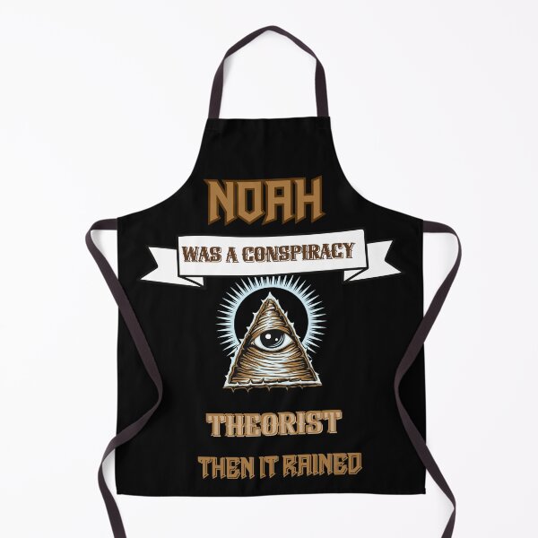 Item preview, Noah was a conspiracy theorist then it rained designed and sold by ArtFeverShop.
