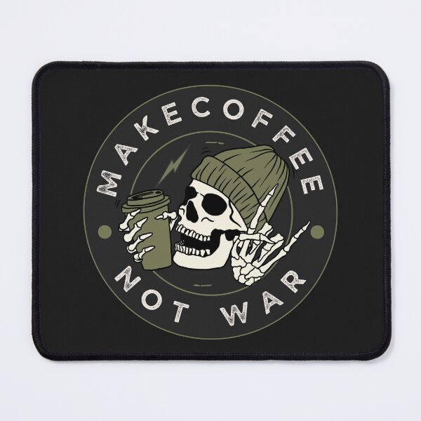 Item preview, Make Coffee not war designed and sold by Funwaytrend.