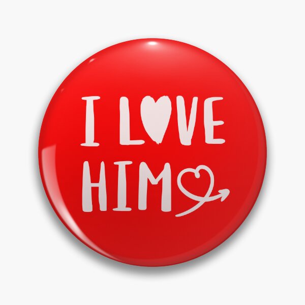 Item preview, I Love Him Love Valentine designed and sold by DesignsStation8.