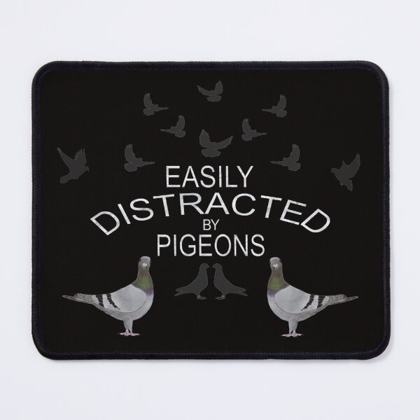 Item preview, Easily Distracted by Pigeons designed and sold by KC Morcom.
