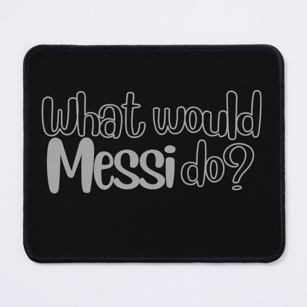 Item preview, What would Messi do? Sticker Soccer Futbol Quote designed and sold by The-GOAT-Store.