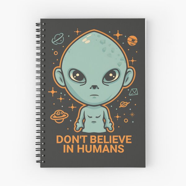 Item preview, Don't believe in humans designed and sold by PrintPaloza.