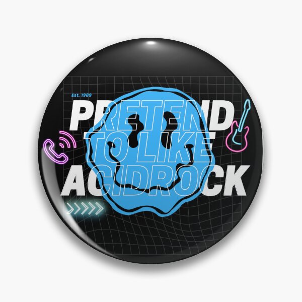 Item preview, Pretend to like ACIDROCK designed and sold by Potsie and Pots.