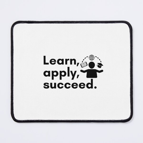 Item preview, Learn, apply, succeed. designed and sold by Bananobanini.