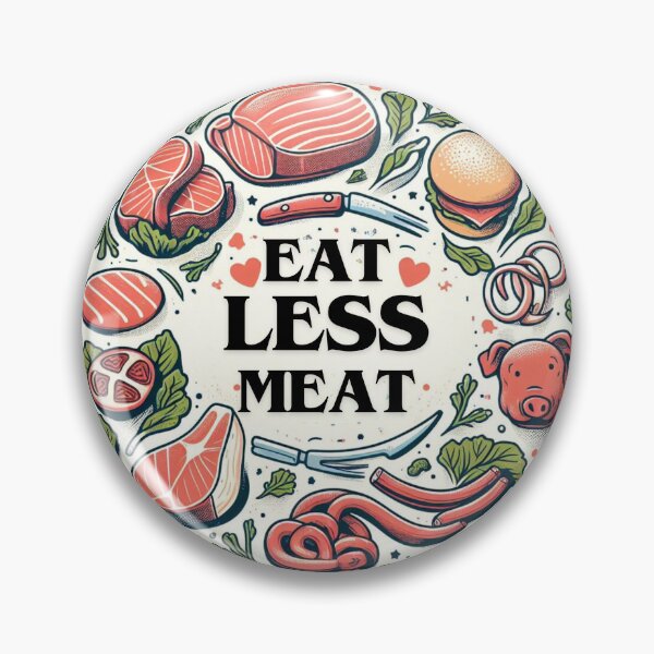 Item preview, Eat Less Meat designed and sold by Azrora.