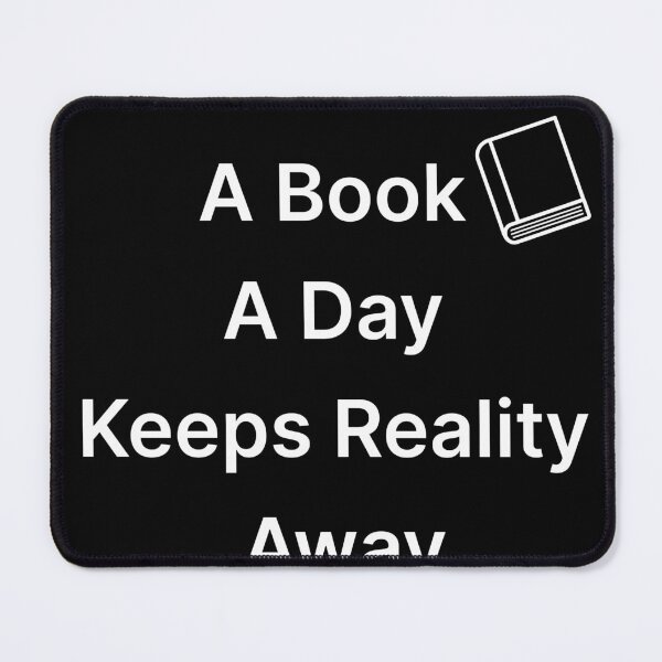 Item preview, A Book A Day Keeps Reality Away - Book Lover designed and sold by IHRArt.