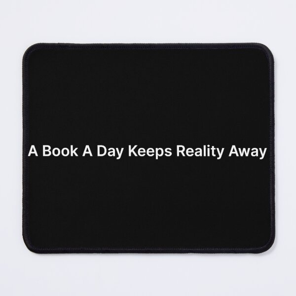 Item preview, A Book A Day Keeps Reality Away - Book Lover designed and sold by IHRArt.