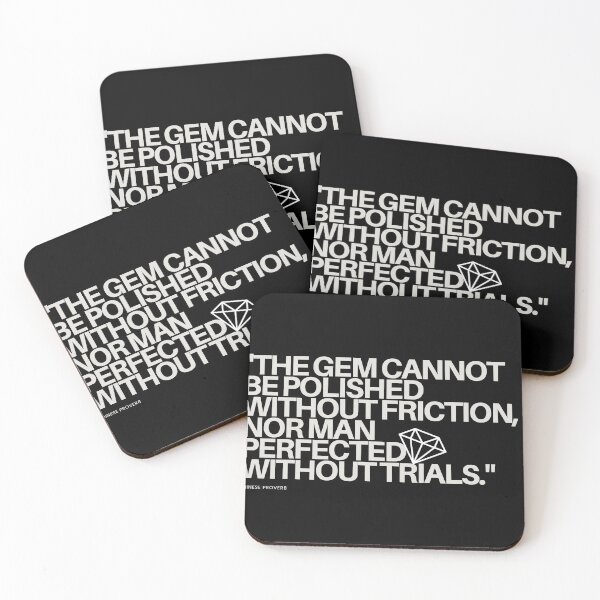 Item preview, "The gem cannot be polished without friction, nor man perfected without trials." - Chinese Proverb Inspirational Quote designed and sold by Bananobanini.