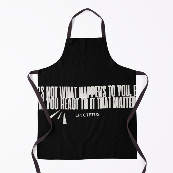 Item preview, "It's not what happens to you, but how you react to it that matters." - Epictetus Stoic Quote designed and sold by Bananobanini.