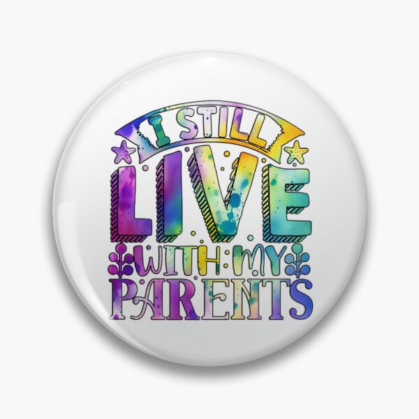 Item preview, I still live with my parents designed and sold by Yzakreativ.