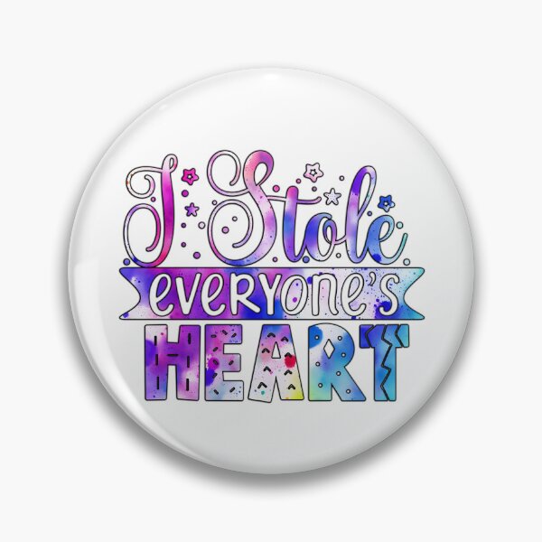 Item preview, I stole everyone's heart designed and sold by Yzakreativ.