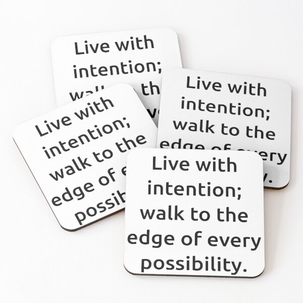 Item preview, Live with intention; walk to the edge of every possibility. designed and sold by IMCDT.