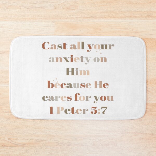 Item preview, 1 Peter 5:7 Cast all your anxiety on Him because He cares for you designed and sold by thespecialtyhub.