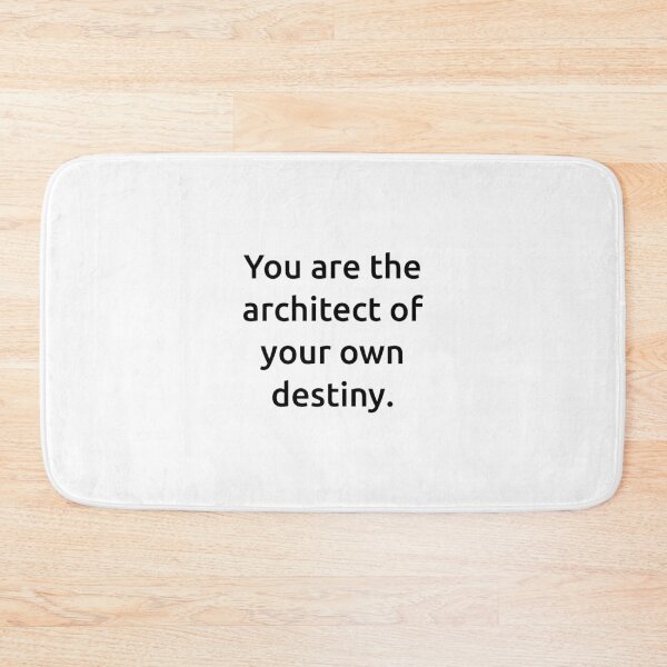 Item preview, You are the architect of your own destiny. designed and sold by IMCDT.