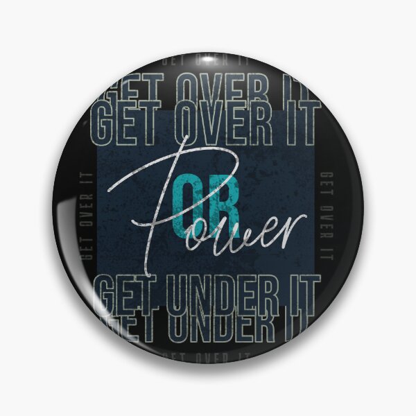 Item preview, Motivation get over it, get over it designed and sold by nkhookysun.