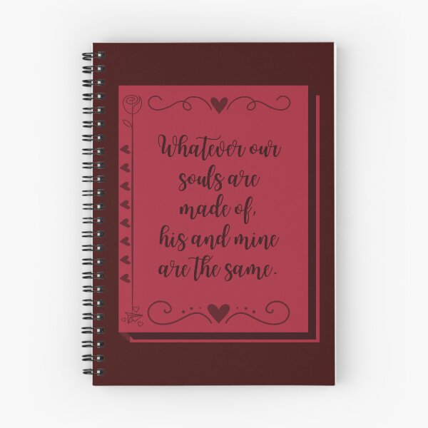 Item preview, Whatever Our Souls Are Made Of, His And Mine Are The Same designed and sold by Megurix.