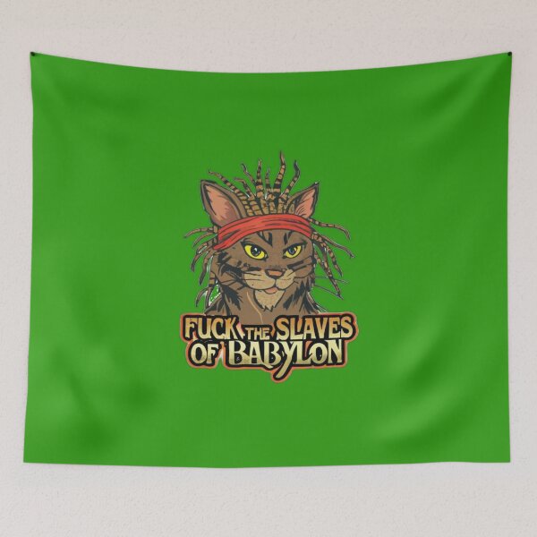 Item preview, Rasta cat with text: Fuck the slaves of Babylon designed and sold by Tomasz  Siennicki.