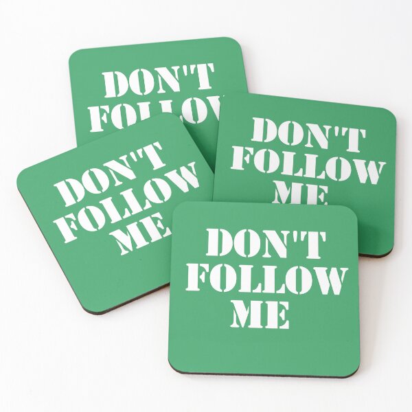 Item preview, Don't Follow me 2 designed and sold by Jinny959.