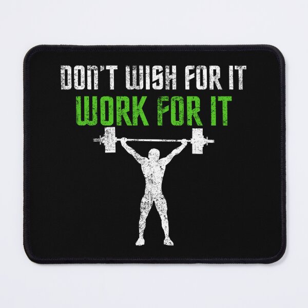 Item preview, Don't Wish For It Work For It Workout Design designed and sold by StanPera.