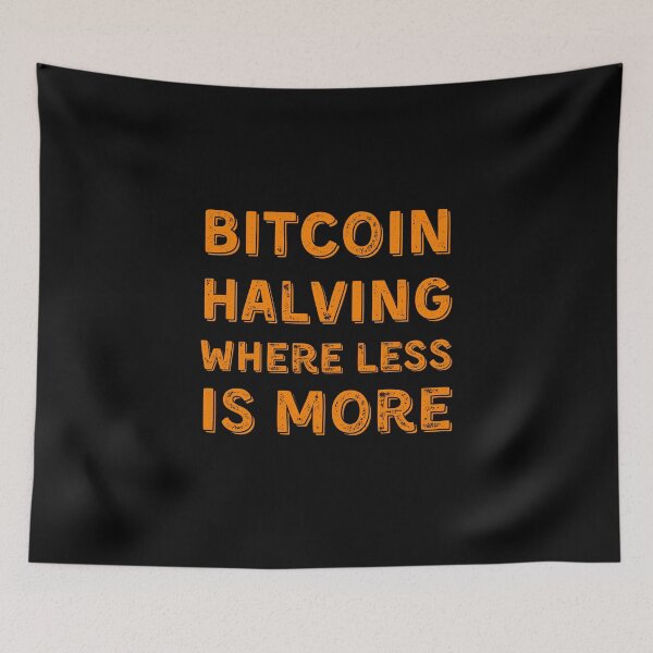 Item preview, Crypto Wisdom | Bitcoin Halving - Where Less is More |  designed and sold by GiveMeMood.