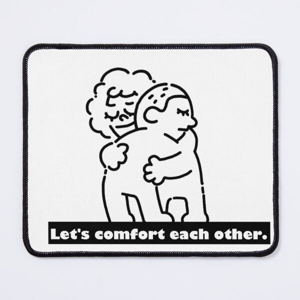 Item preview, Let's comfort each other. designed and sold by COOLKJS0.