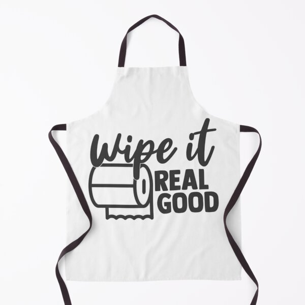 Item preview, Wipe it real good designed and sold by Ink Bloom Studio ⭐⭐⭐⭐⭐.