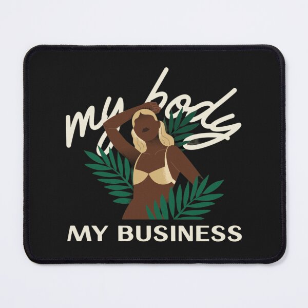Item preview, My Body My Business designed and sold by 0Mystica0.